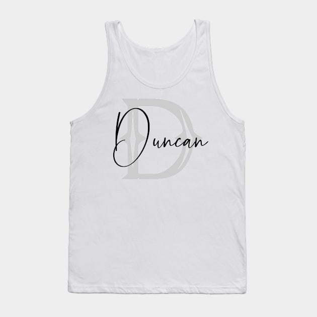 Duncan Second Name, Duncan Family Name, Duncan Middle Name Tank Top by Huosani